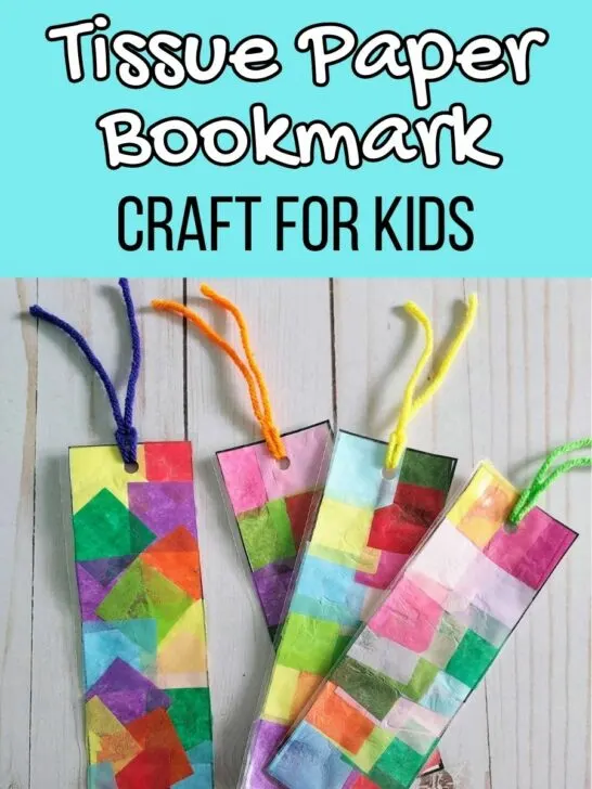 Text on light blue background at top of image says Tissue Paper Bookmark Craft for Kids. Under text is a top down view of four completed tissue paper bookmarks with yarn attached at the top.