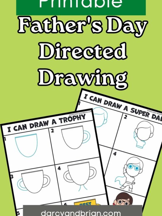 White text on green background says at top Printable Father's Day Directed Drawing. Two printable page mockups overlapping to show drawing instructions for a trophy and a superhero dad.