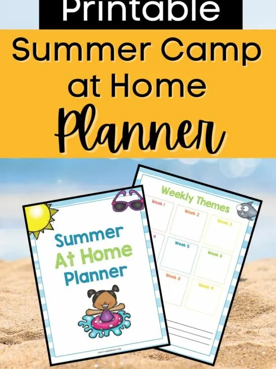 White text on black says Printable. Black text on orange says Summer Camp at Home Planner. Preview image of two pages from printable planner on beach background.