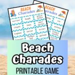 Preview image of printable beach charades game with a light blue box covering the bottom part of the pages with text that says Beach Charades Printable Game. Background of image shows a sandy beach and blue waves.