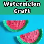 Two watermelons made using paper plates and tissue paper laying on blue background. Above craft projects text on a green background says Easy Watermelon Craft.