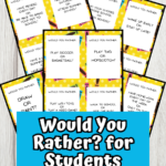 Preview of five pages of Would You Rather Questions for Students printable cards. The mockup images overlap each other with a bright blue text box near the bottom identifying what the game is.
