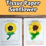 Overhead view of two completed tissue paper sunflower crafts using a printable template. Text on orange background above photo says Free Printable Template Tissue Paper Sunflower.