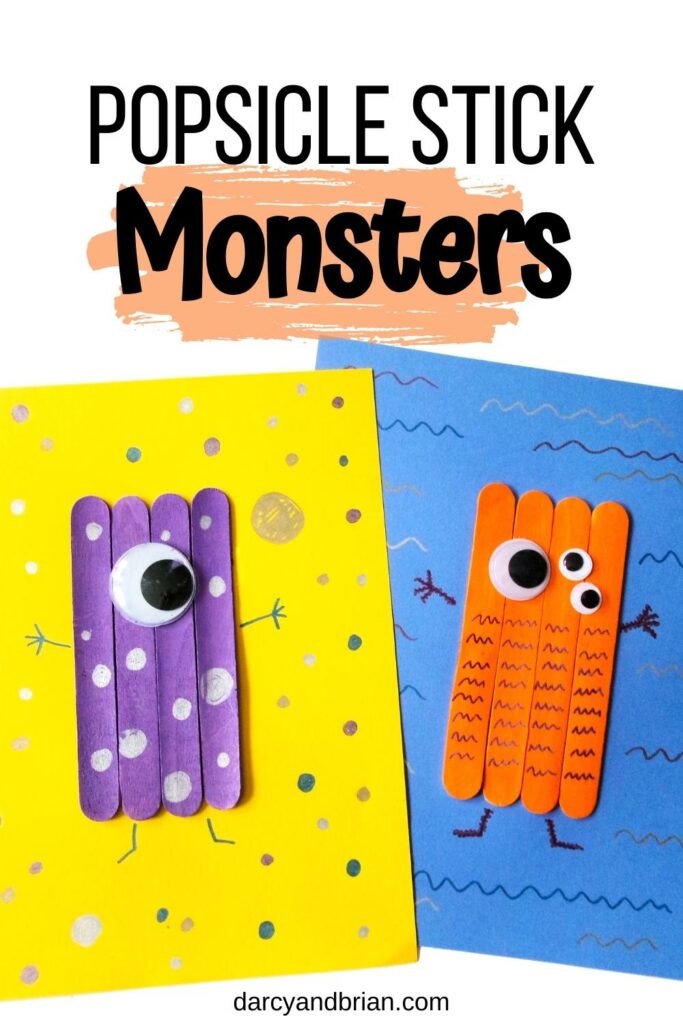 Black text at the top with a light orange brush stroke says Popsicle Stick Monsters. Two different monster crafts glued to card stock lay overlapping each other.