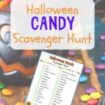 Digital preview of printable on a background with a jack-o-lantern candy bucket and assorted candy scattered on table. Orange and purple text near the top says Hallowen Candy Scavenger Hunt.
