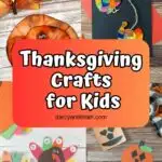 Collage of four different Thanksgiving crafts for kids to make. 3 of the crafts are turkeys and one is a pumpkin craft.