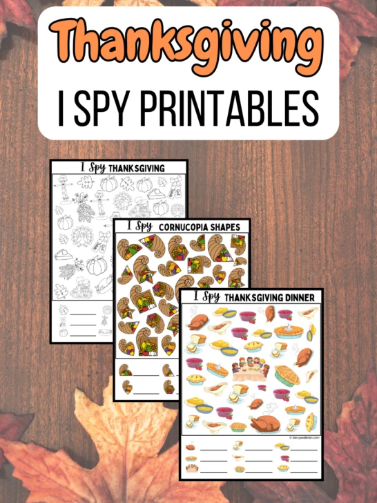 Orange and black text on white background at top says Thanksgiving I Spy Printables. Digital preview of three pages overlapping on a background with table and leaves shows different seek and find activity pages.