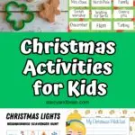 Collage of four different Christmas themed activities. White and black text on green background in the middle says Christmas Activities for Kids.