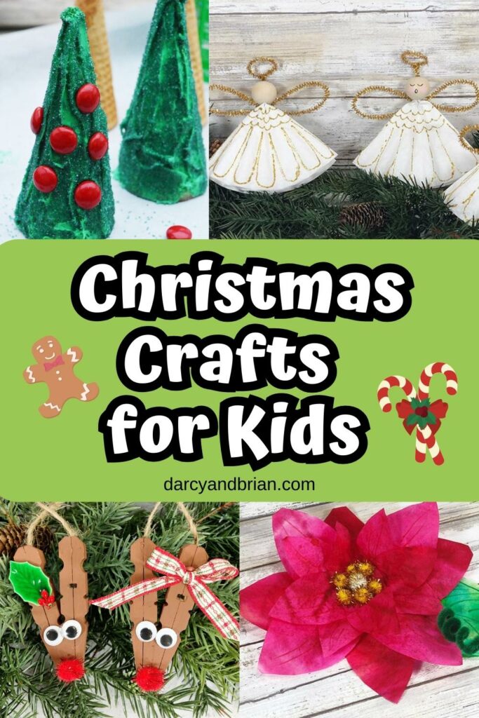 Images of four different Christmas crafts around green rectangle in the middle with white text that says Christmas Crafts for Kids.