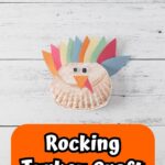 Completed turkey craft made with a folded paper plate and construction paper. White and black text on orange near the bottom says Rocking Turkey Craft.