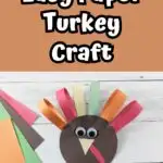 White text on light brown background above the craft photo says Easy Paper Turkey Craft. Picture is of a finished turkey craft made with strips of paper glued around a brown circle.