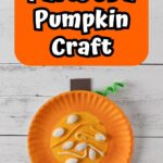 White text on orange background says Parts of a Pumpkin Craft. A finished pumpkin craft using paper plate, yarn, and seeds looks like a cross section of a pumpkin.