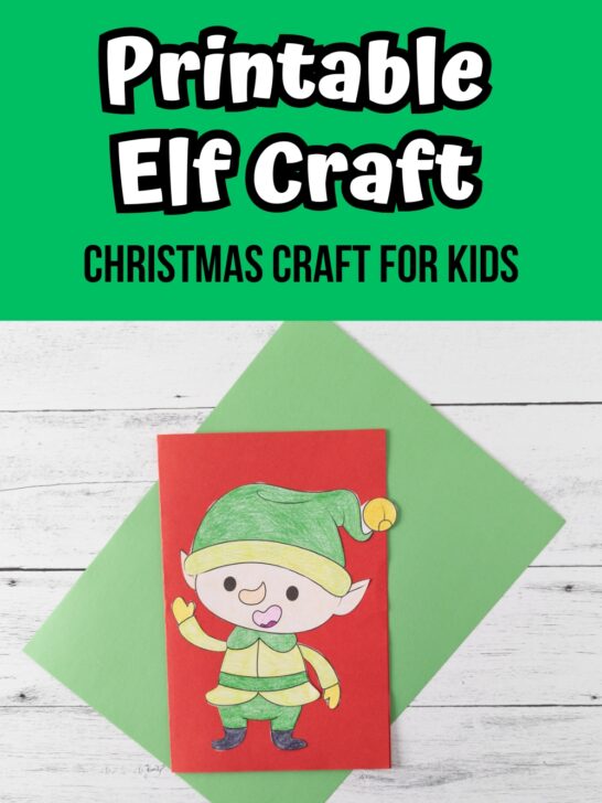 White text on green near the top says Printable Elf Craft. Black text says Christmas Craft for Kids. Photo of printable elf craft colored with crayons and glued onto red card stock to make a card.