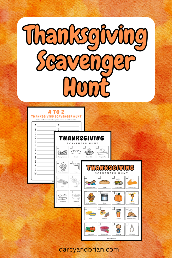 Preview of three pages of Thanksgiving scavenger hunt printables on an orange-ish background. Near the top text on white background says Thanksgiving Scavenger Hunt.