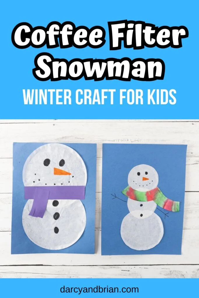 Coffee Filter Crafts for Kids: Coffee Filter Snowman Craft - Look