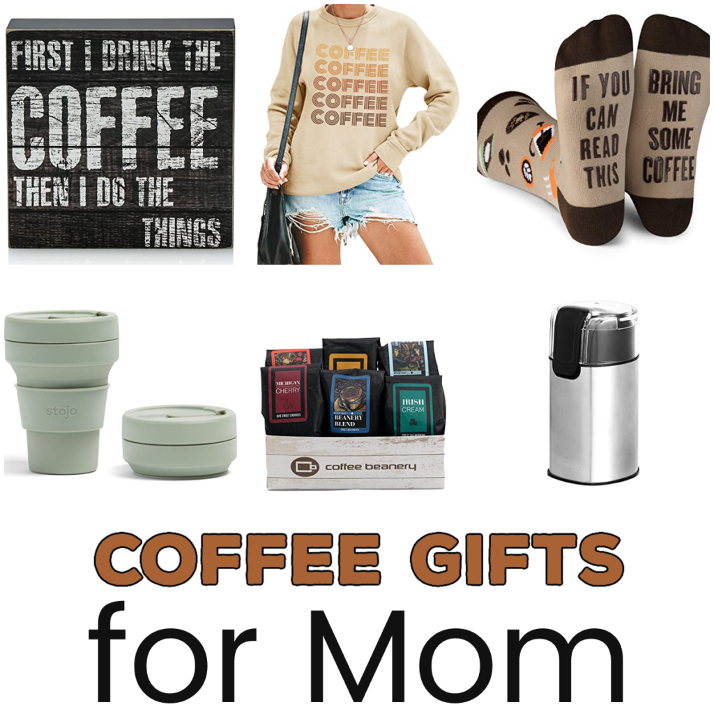 Collage of 6 different coffee gift ideas suitable for moms.