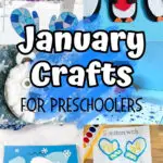 Collage image of six different craft projects perfect for preschoolers to make in January.