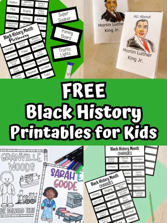 Four different printable activities in a collage image. Black History Month Pictionary and Charades, Dr. Martin Luther King Jr. printable booklet, and Black History coloring pages.