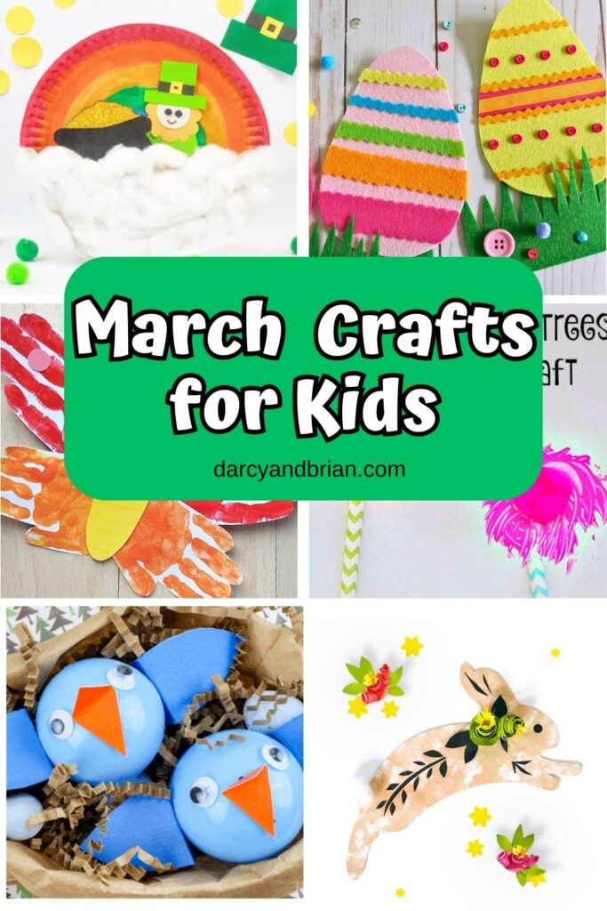 Image collage of six different bright, colorful craft projects perfect for kids to make during March.