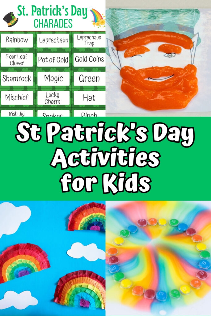 Collage of four different activities that are perfect for kids to do for St Patrick's Day. It shows St. Patrick's Day Charades, orange slime, a rainbow craft, and a rainbow candy science experiment.