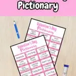 Top of image says Valentine's Day Pictionary in white and black text on a light pink background. Below that is a preview of two pages of drawing prompts.