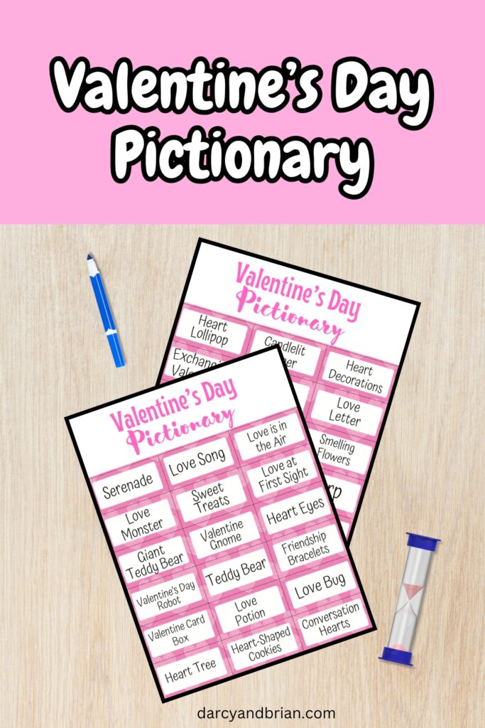 Top of image says Valentine's Day Pictionary in white and black text on a light pink background. Below that is a preview of two pages of drawing prompts.