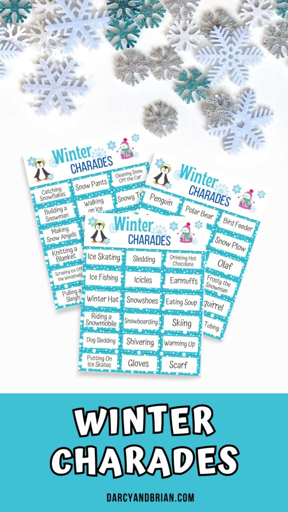 Mockup with three pages of winter themed charades overlapping each other on a white background. Top of image is decorated with snowflakes. Bottom of image has white text on dark teal background that says Winter Charades.