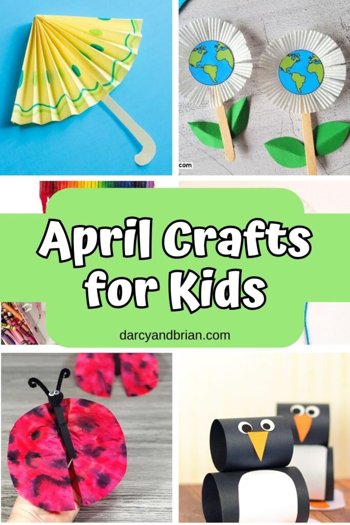 Collage of 6 different of April Crafts for Kids.