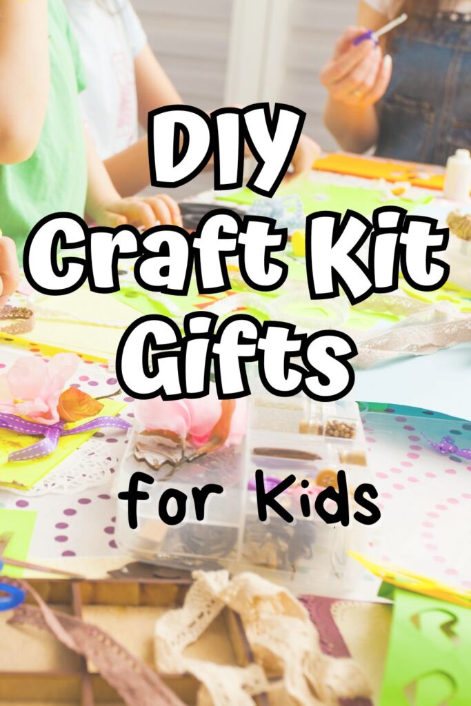 White text with a black outline reads 'DIY Craft Kit Gifts for Kids.' Below that is smaller black text, overlaid on a background featuring a child's hands engaged in DIY crafts, showcasing the materials.