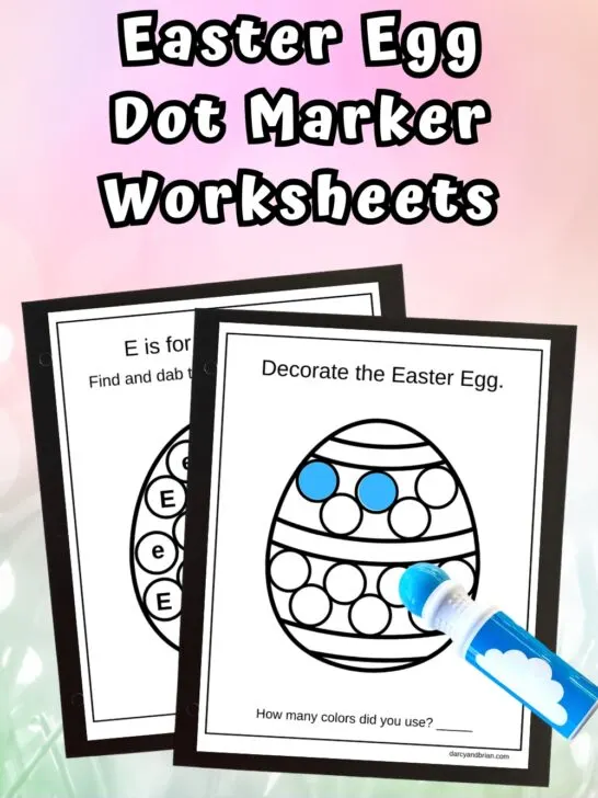 White text outlined in black at the top of image says Easter Egg Dot Marker Worksheets. Preview image of two pages with a few blue dots filled in.