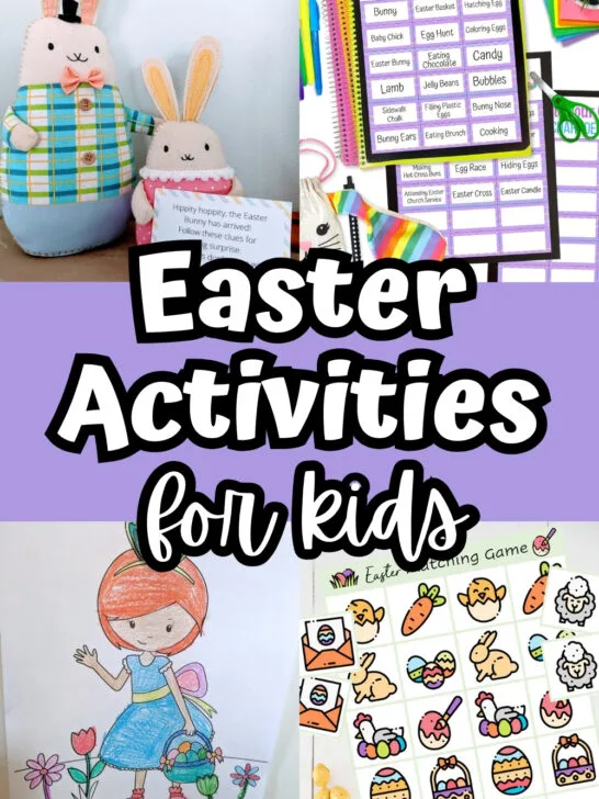 Four different activities kids can do for Easter in a collage image. A scavenger hunt clue leaning against Easter bunny decorations, Easter charades cards, a coloring page, and a memory game. The middle has white text outlined with black that says Easter Activities for kids on a light purple background.