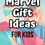Marvel Gift Ideas for Kids