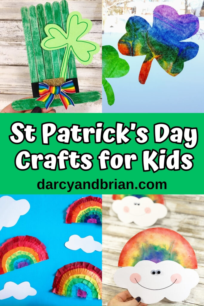 Leprechaun hat craft, shamrock craft, and rainbow crafts in a collage for Saint Patrick's Day Crafts for Kids.