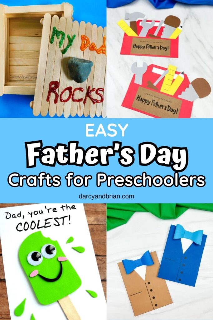 Collage of four different preschool crafts for Father's Day. Featuring a popsicle stick box, tool box card, popsicle card, and a bowtie card craft.