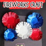 White and black text says Cupcake Liner Fireworks Craft with a red brush stroke behind it. Below is a photo of a craft project with buildings drawn on black paper and assorted red, white, and blue baking cups glued to it.