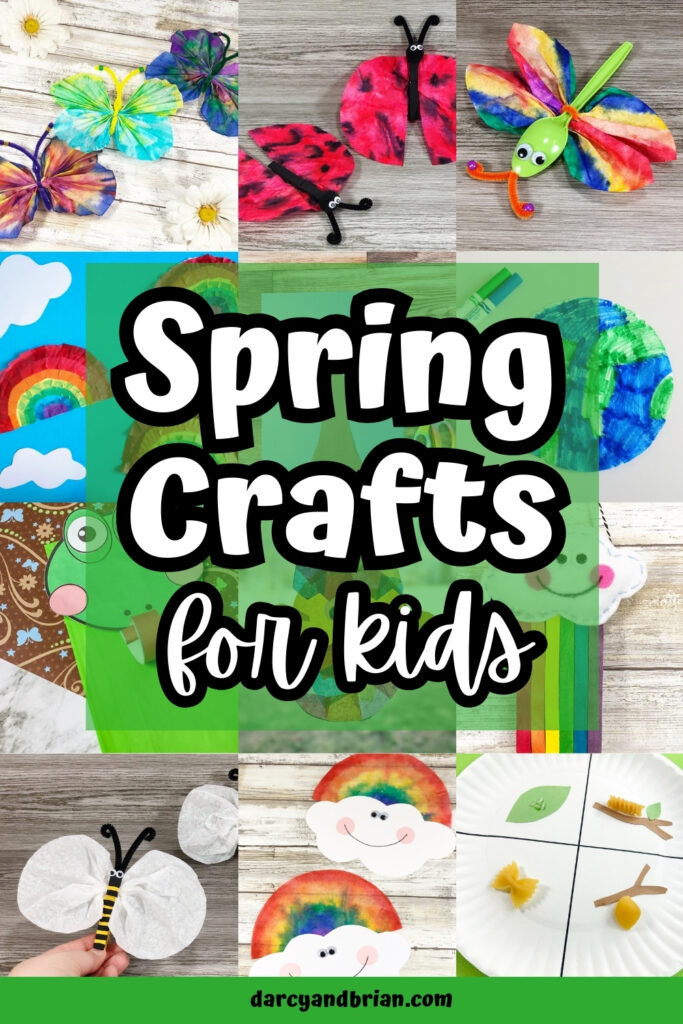 12 image collage of a variety of spring themed craft projects that kids can make. The center says Spring Crafts for Kids in whote text outlined in black with a transparent green square behind it.