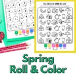 Preview image of the spring themed dice game pages. Ladybug and flower erasers decorate the space around the pages. Green text says spring roll & color dice game.