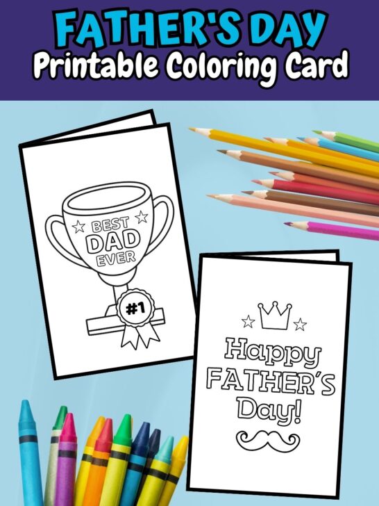 Light blue and white text on dark blue background at top says Father's Day Printable Coloring Card. Mockup showing two different designs on folded paper. Crayons and colored pencils at bottom and side.