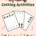 Preview of three pages with dashed lines for scissor practice. Text at top says Spring Cutting Activities. Background is pink with flowers.