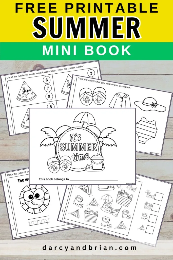 Black and white text at the top says Free Printable Summer Mini Book on yellow and green background. Preview of the activity pages overlapping each other.
