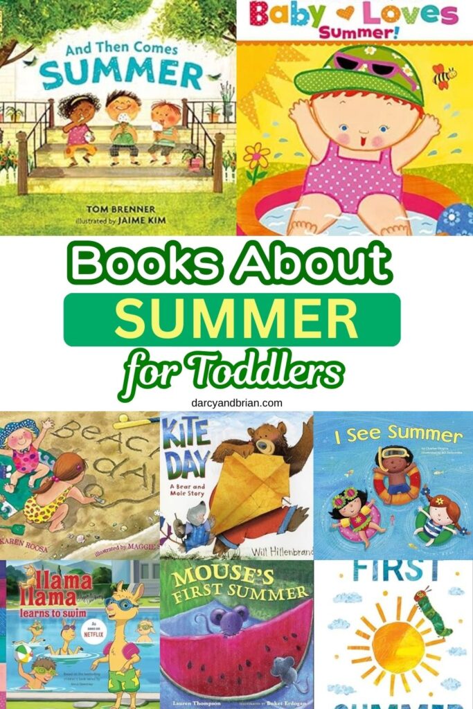 Collage of several summer picture books that are great choices to read with toddlers.