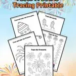 Preview of all 5 4th of July themed tracing pages featuring fireworks fanned out on a colorful background.