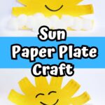 Two completed suns made with part of a paper plate and cotton balls. Center has white and black text on a blue background that says sun paper plate craft.