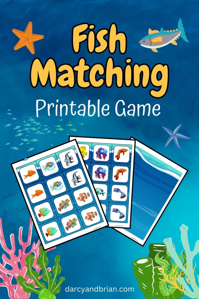 Mockup of printable matching card sheets fanned out over under the sea background. Text says Fish Matching Printable Game.