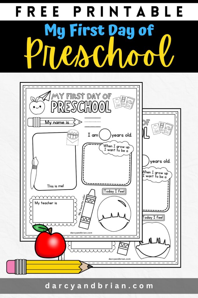 Preview of two versions of the preschool first day of school worksheet. Top text says Free Printable My First Day of Preschool.