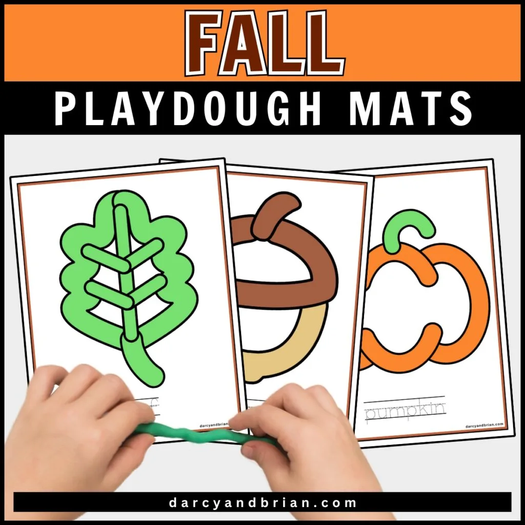 Fall Playdough Mats text on orange and black background along the top of the image. Mock up with a child's hands holding green playdough. The leaf, acorn, and pumpkin mats overlap.