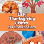 Collage of four different craft projects perfect for Thanksgiving. At the top are coffee filter turkeys and a handprint tree. The bottom two are different pie creations. The text in the middle says Easy Thanksgiving Crafts for Preschoolers.
