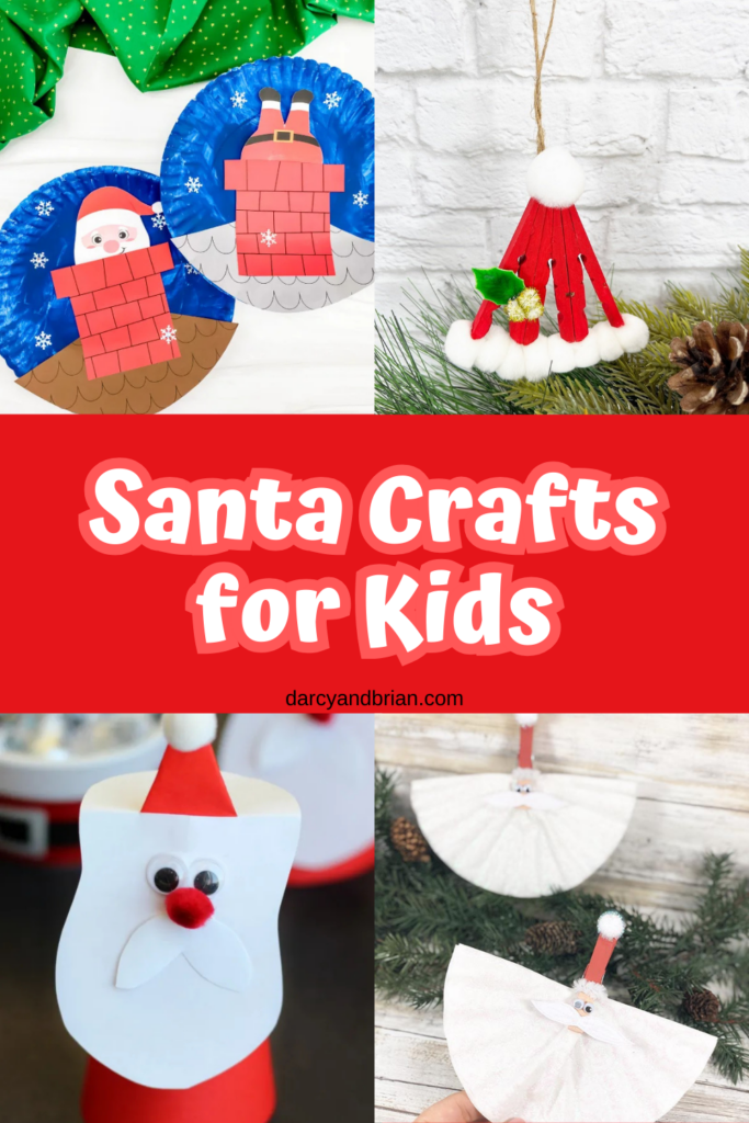 Collage of four different Santa-themed craft projects. Middle has white text on red that says Santa Crafts for Kids.